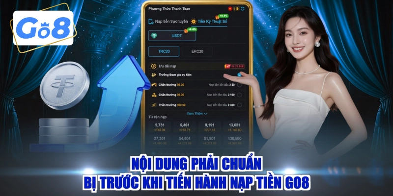 Nội dung phải chuẩn bị trước khi tiến hành nạp tiền GO8